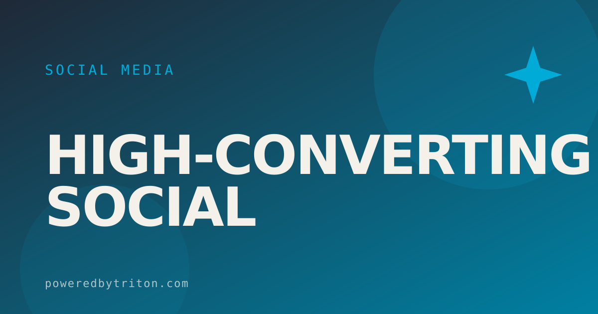 High-Converting Social — Social Media