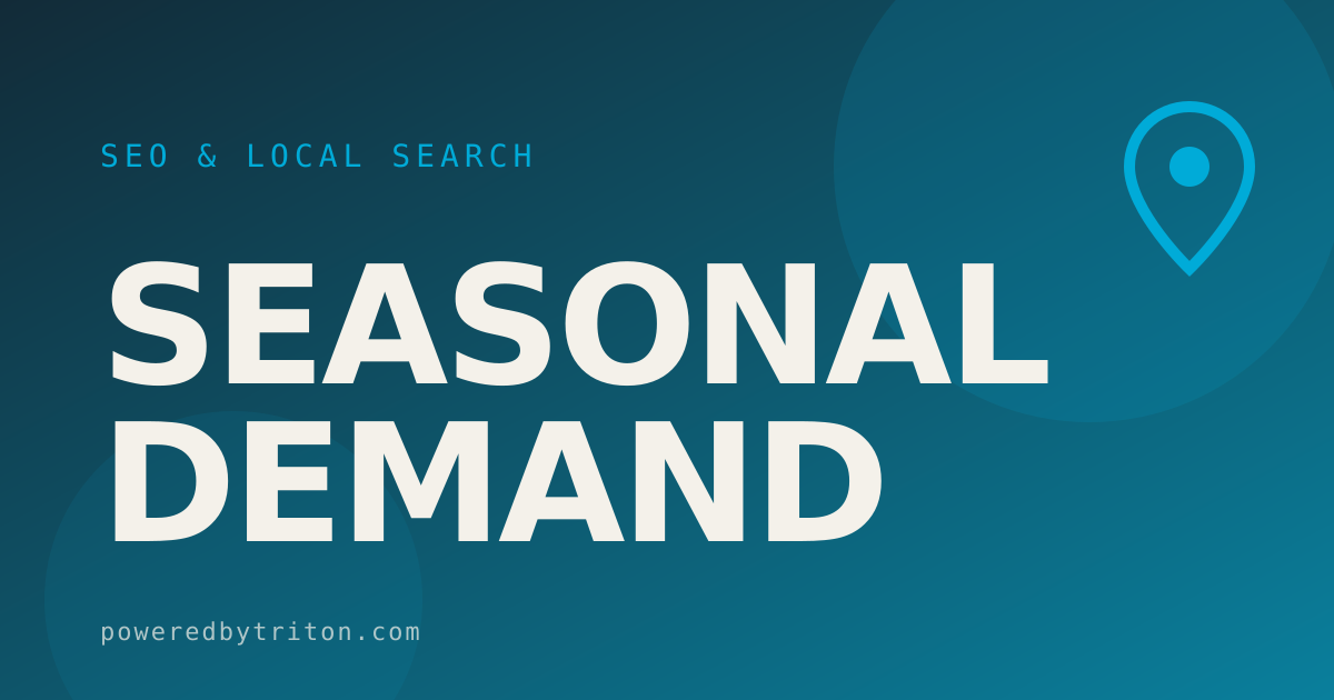 Seasonal Demand — SEO & Local Search