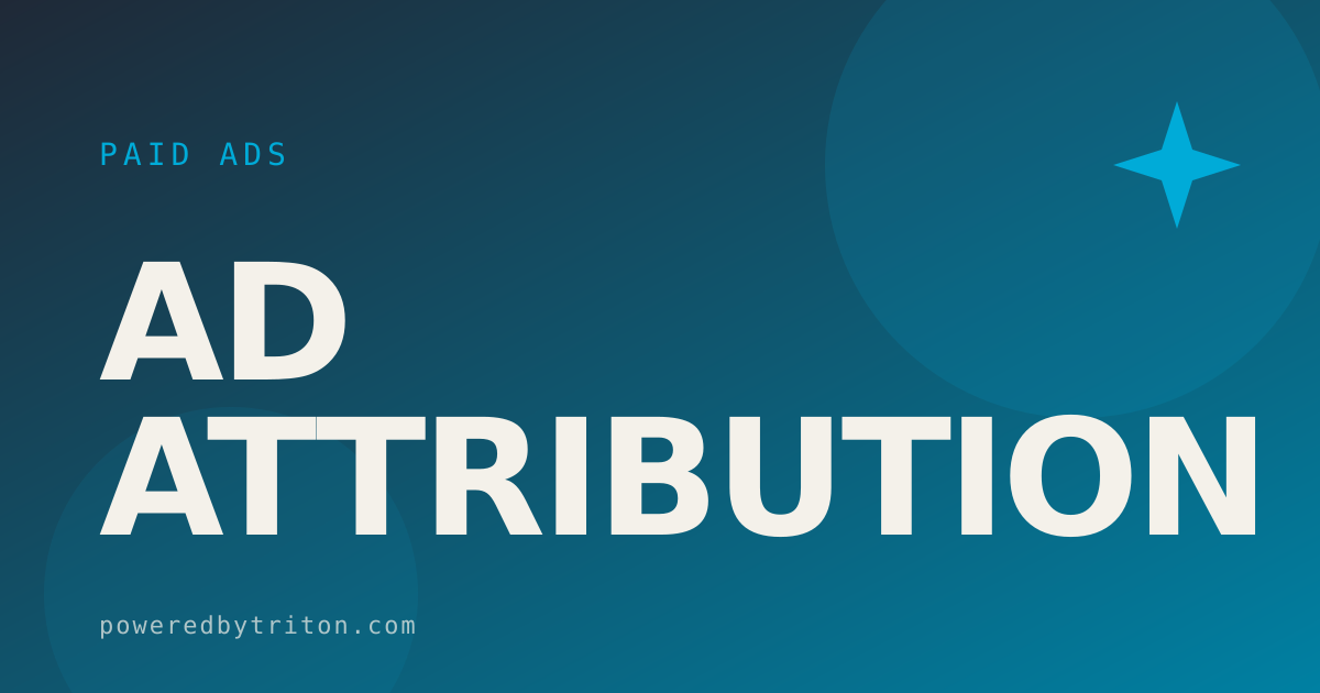 Ad Attribution — Paid Ads